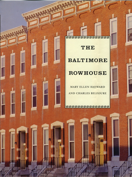Title details for Baltimore Rowhouse by Charles Belfoure - Available